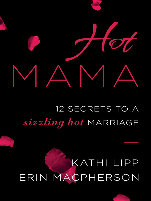 Title details for Hot Mama by Kathi Lipp - Available